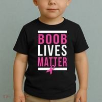 Boob Lives Matter Breast Cancer Awareness Toddler T-Shirt thumb 2