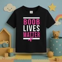 Boob Lives Matter Breast Cancer Awareness Toddler T-Shirt thumb 3