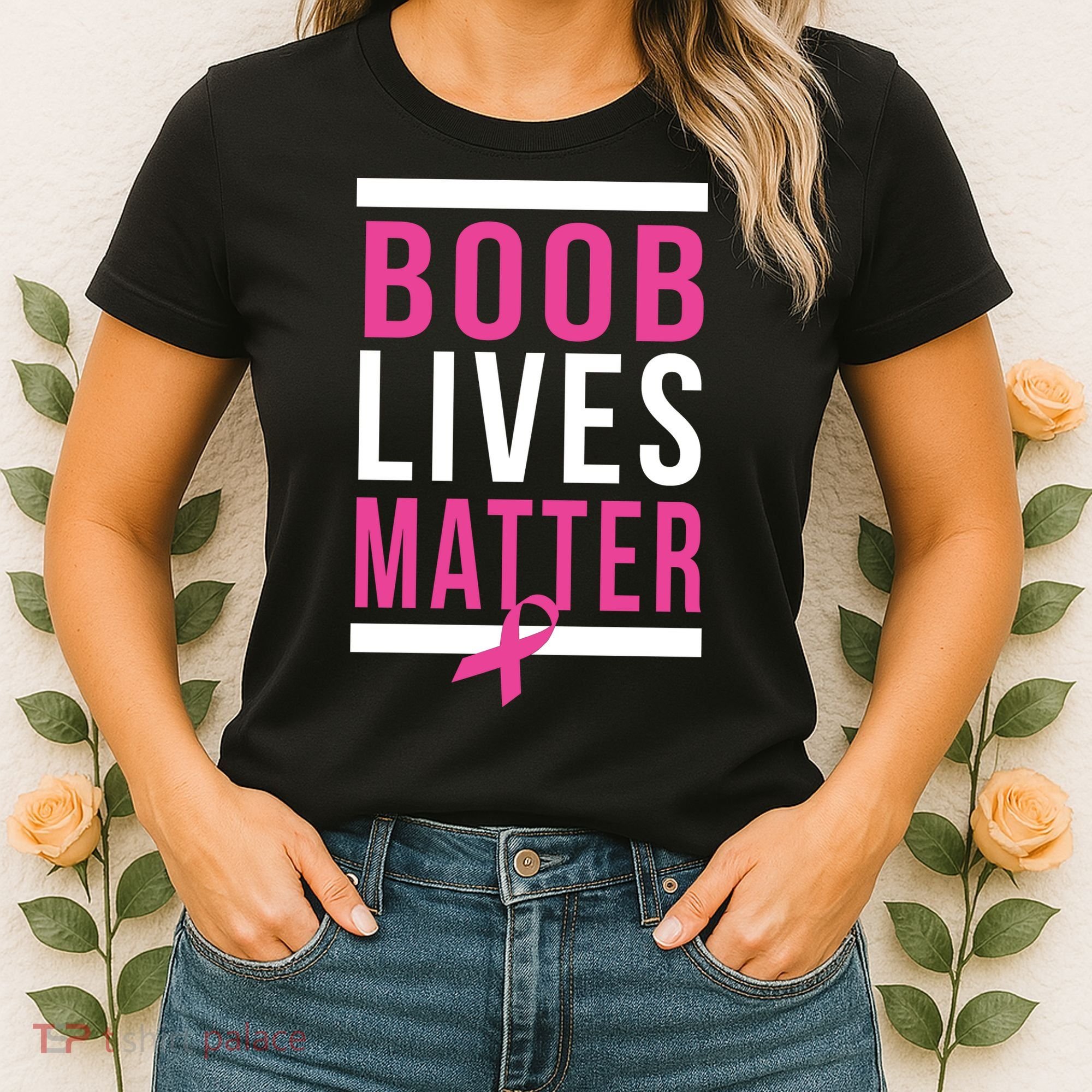 Boob Lives Matter Breast Cancer Awareness Women's T-Shirt