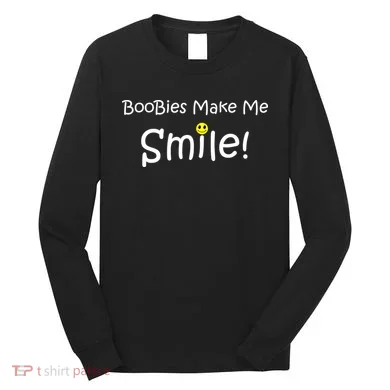 Boobies Make Me Smile Long Sleeve Shirt