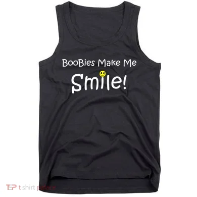 Boobies Make Me Smile Tank Top