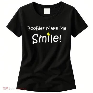 Boobies Make Me Smile Women's T-Shirt
