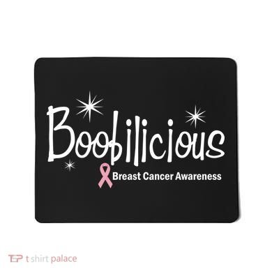 Boobilicious Breast Cancer Awareness Mousepad
