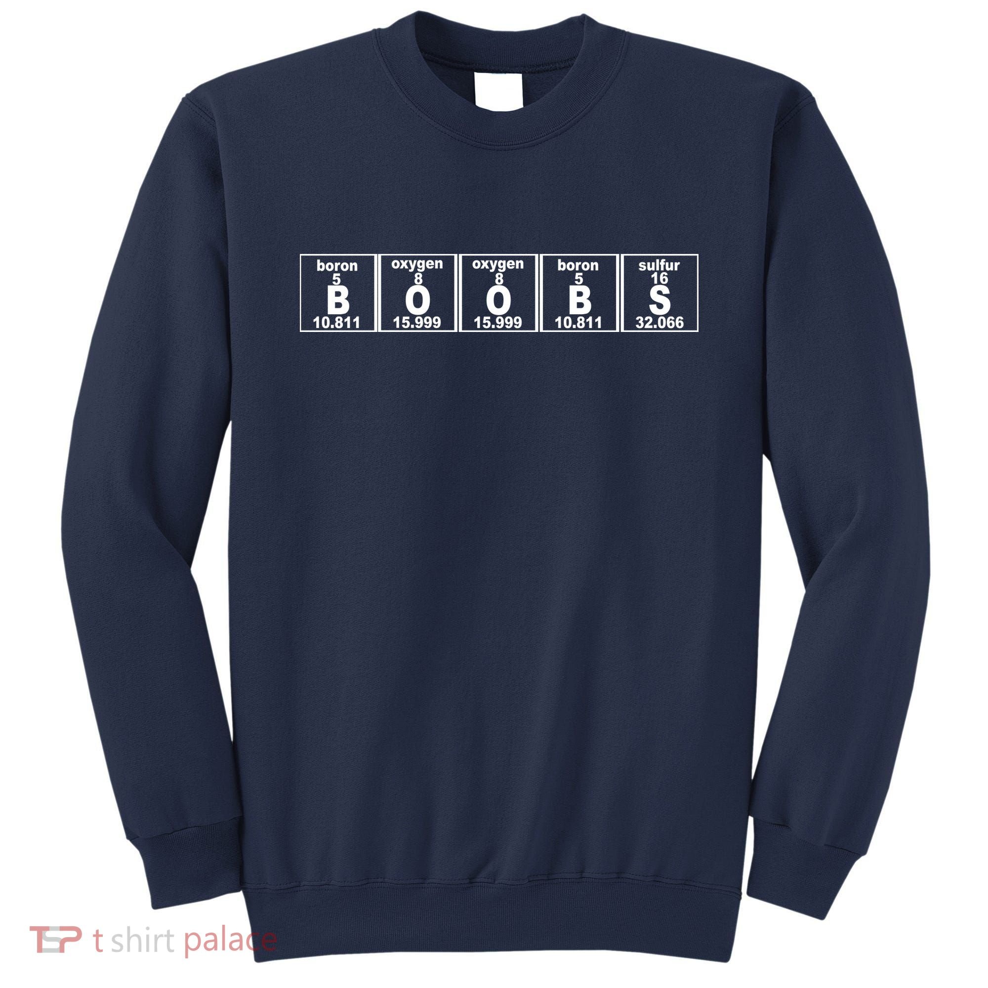 Boobs Breasts Periodic Table Sweatshirt