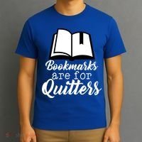 Book Lovers - Bookmarks Are For Quitters T-Shirt thumb 3