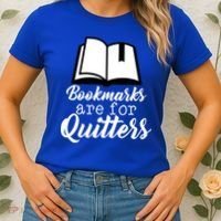 Book Lovers - Bookmarks Are For Quitters Women's T-Shirt thumb 2