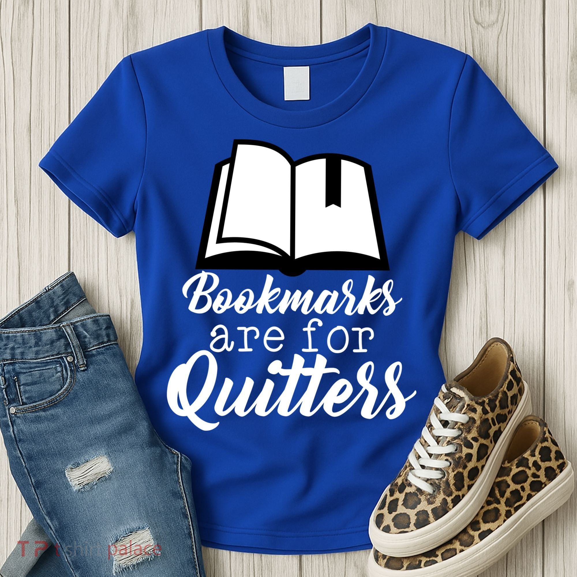 Book Lovers - Bookmarks Are For Quitters Women's T-Shirt