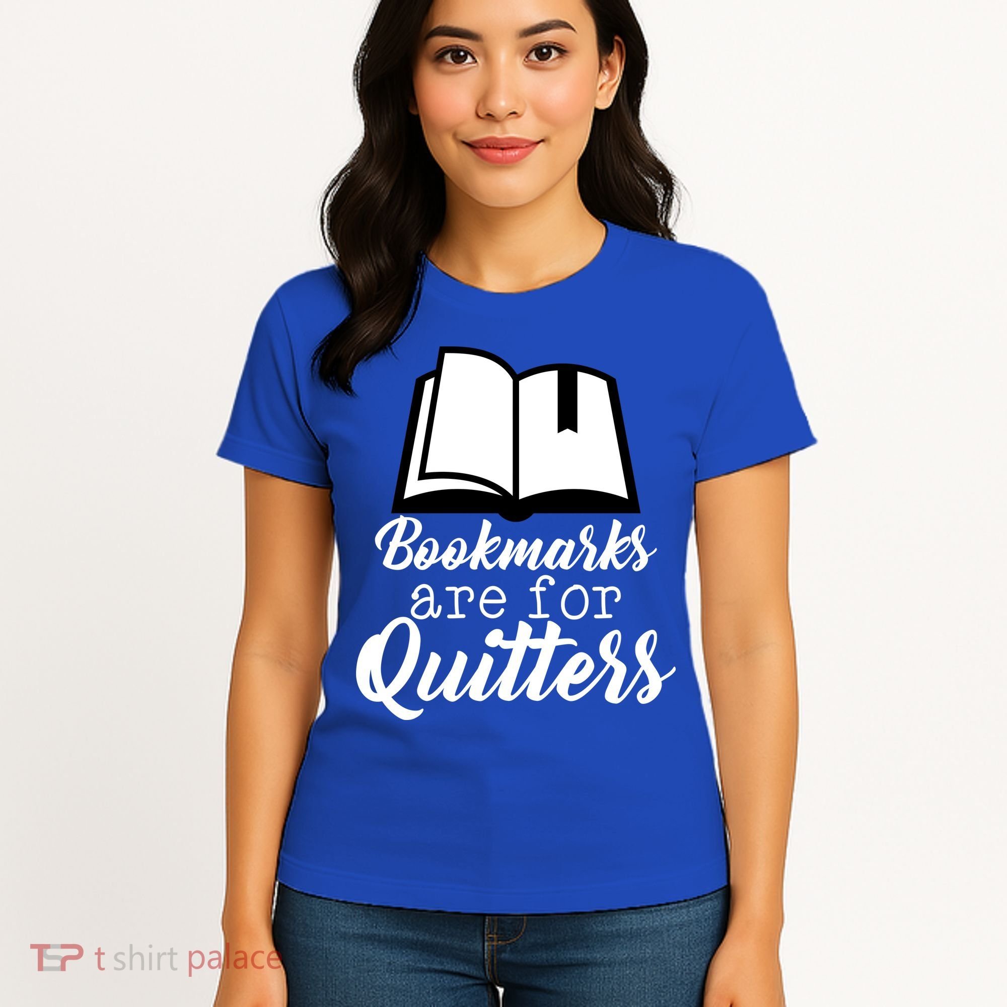 Book Lovers - Bookmarks Are For Quitters Women's T-Shirt