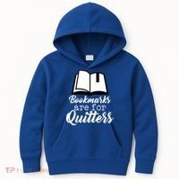 Book Lovers - Bookmarks Are For Quitters Kids Hoodie thumb 0