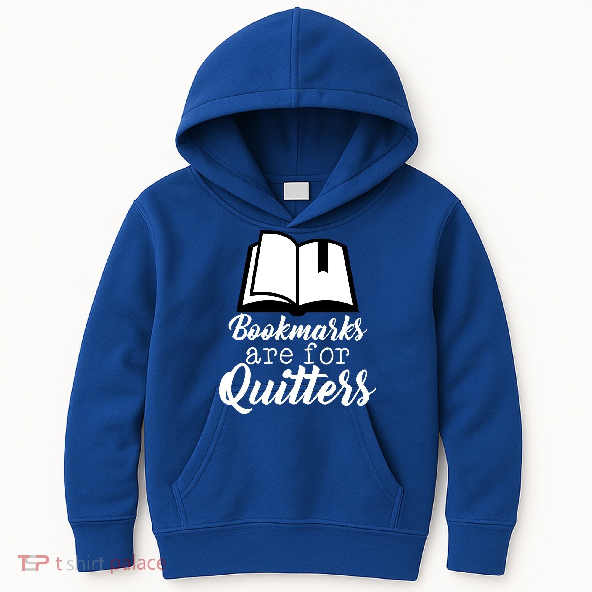 Book Lovers - Bookmarks Are For Quitters Kids Hoodie