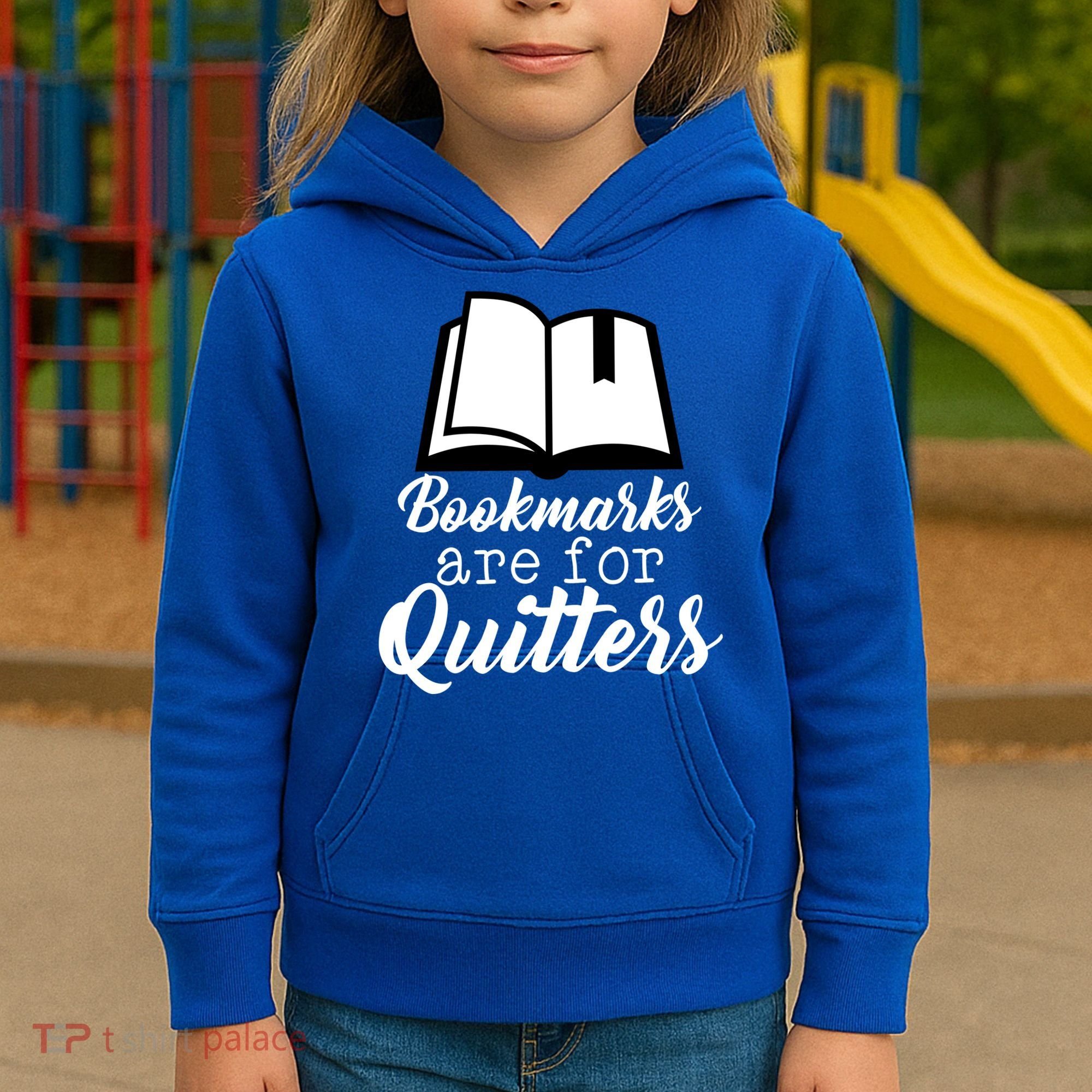 Book Lovers - Bookmarks Are For Quitters Kids Hoodie