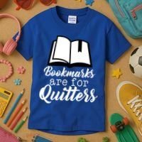Book Lovers - Bookmarks Are For Quitters Kids T-Shirt thumb 3
