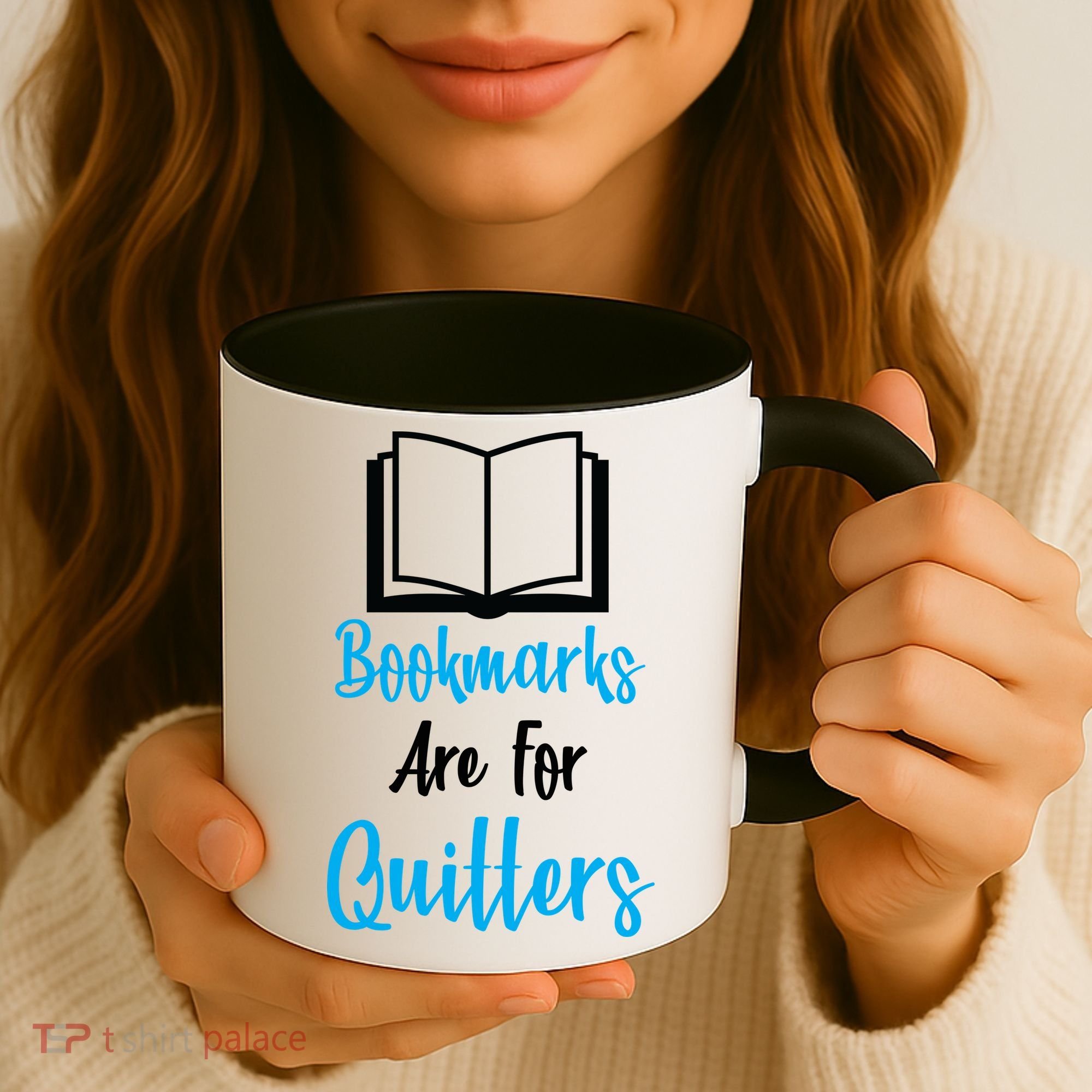Bookmarks Are For Quitters Coffee Mug