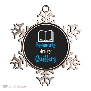 Bookmarks Are For Quitters Ornament