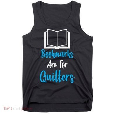 Bookmarks Are For Quitters Tank Top
