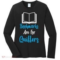 Bookmarks Are For Quitters Women's Long Sleeve Shirt thumb 0