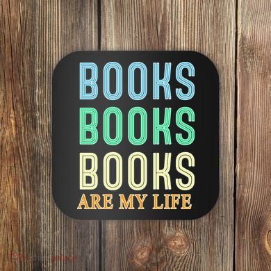 Books Are My Life Book Quotes Essential Coaster