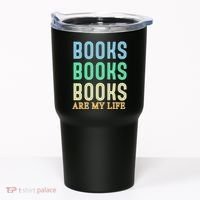 Books Are My Life Book Quotes Essential Tumbler thumb 0
