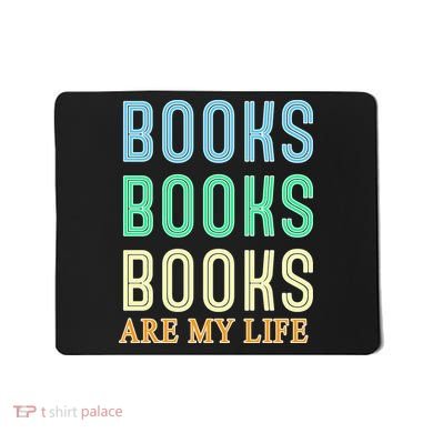 Books Are My Life Book Quotes Essential Mousepad