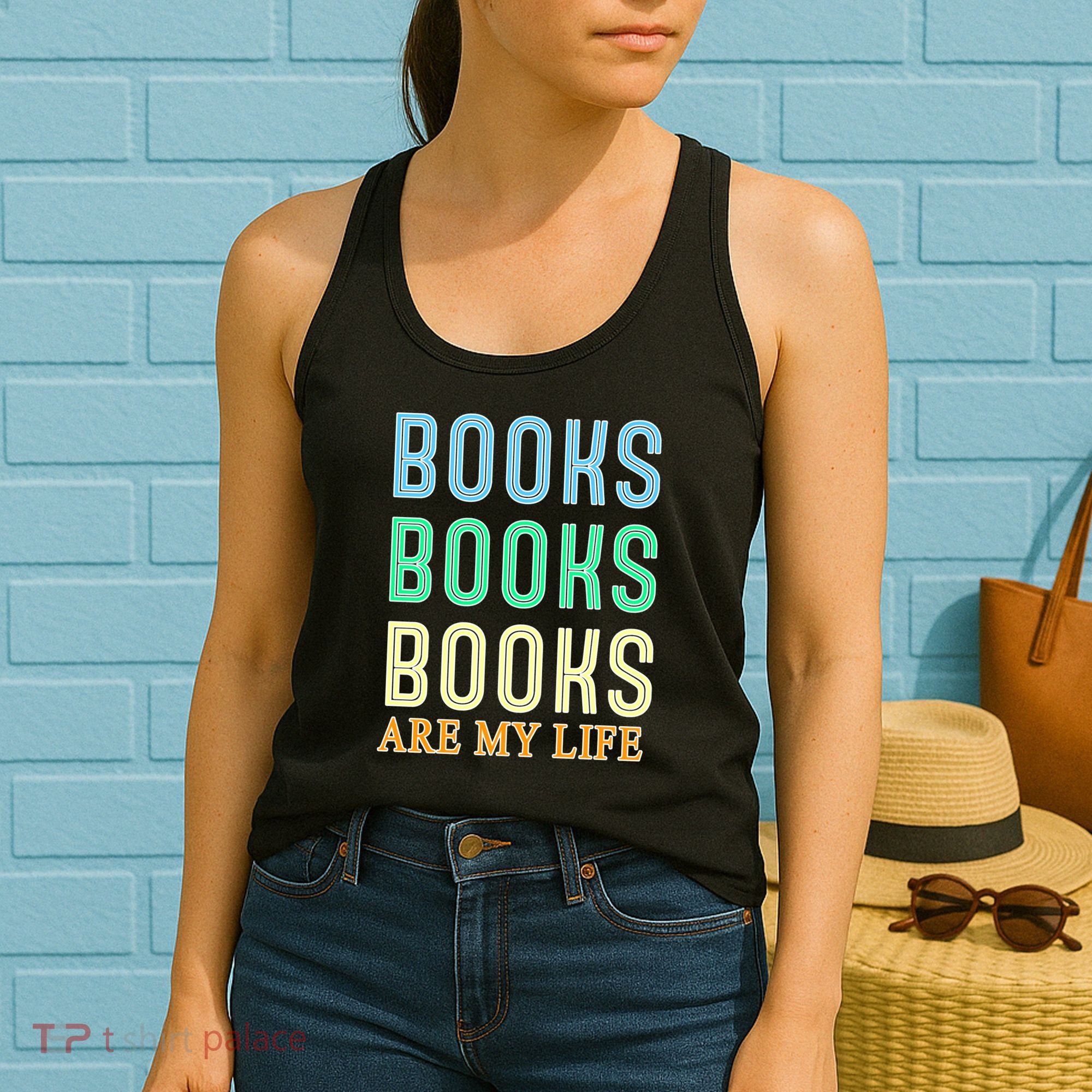 Books Are My Life Book Quotes Essential Women's Tank Top