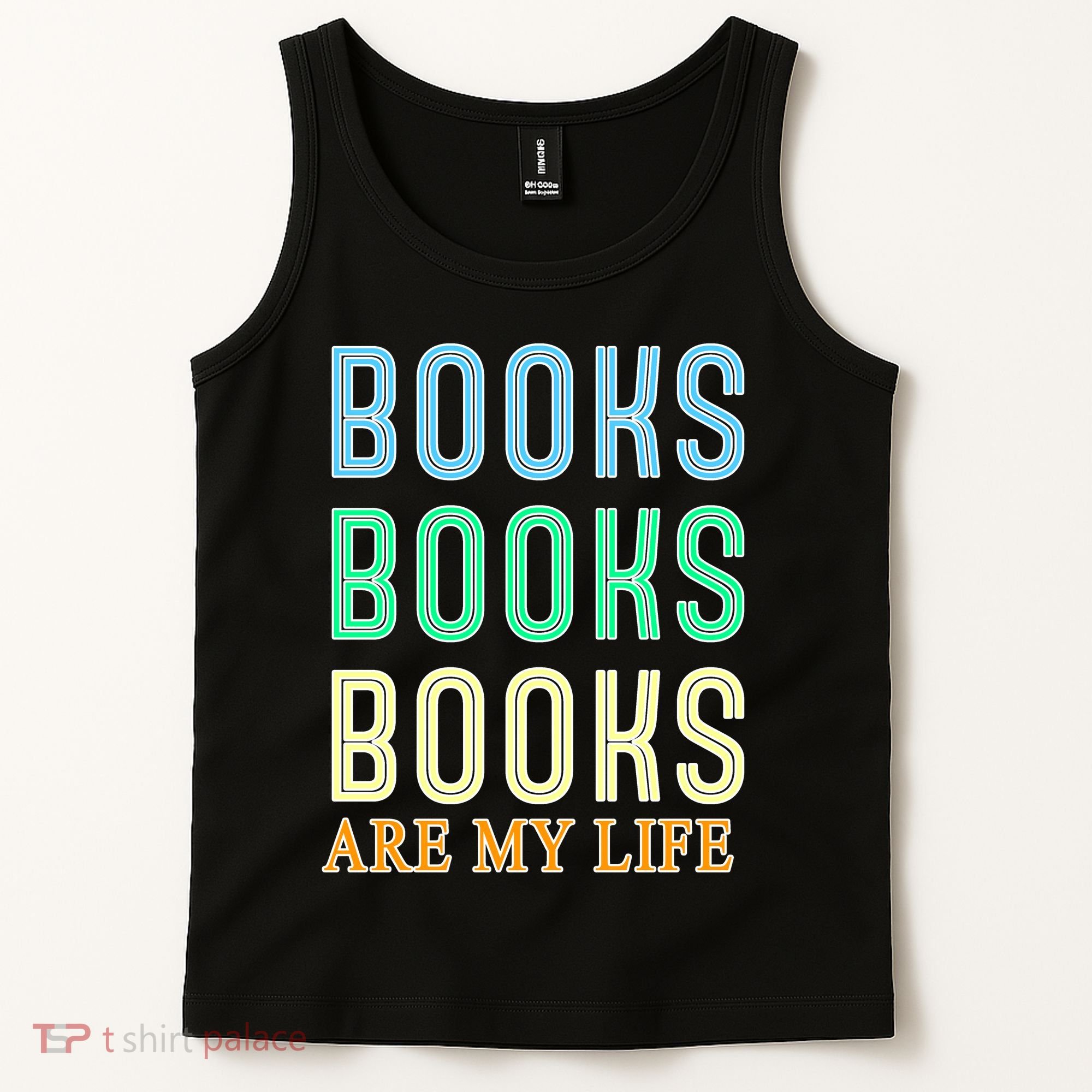 Books Are My Life Book Quotes Essential Tank Top