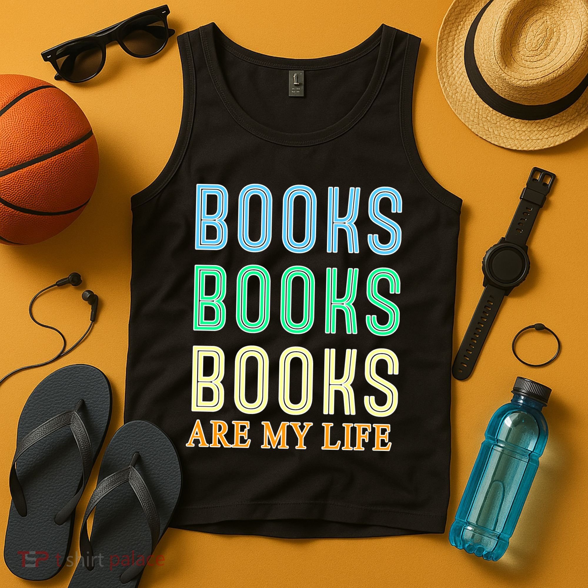 Books Are My Life Book Quotes Essential Tank Top