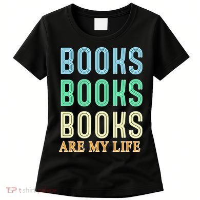 Books Are My Life Book Quotes Essential Women's T-Shirt