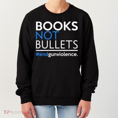 Books Not Bullets Women's Sweatshirt