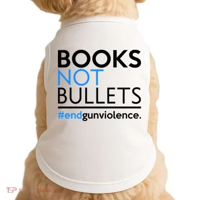 Books Not Bullets Doggie Tank