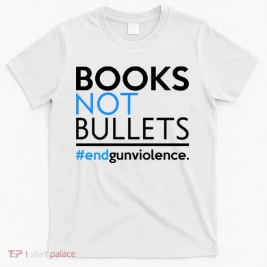 Books Not Bullets T-Shirt
