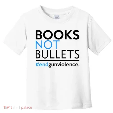 Books Not Bullets Toddler T-Shirt