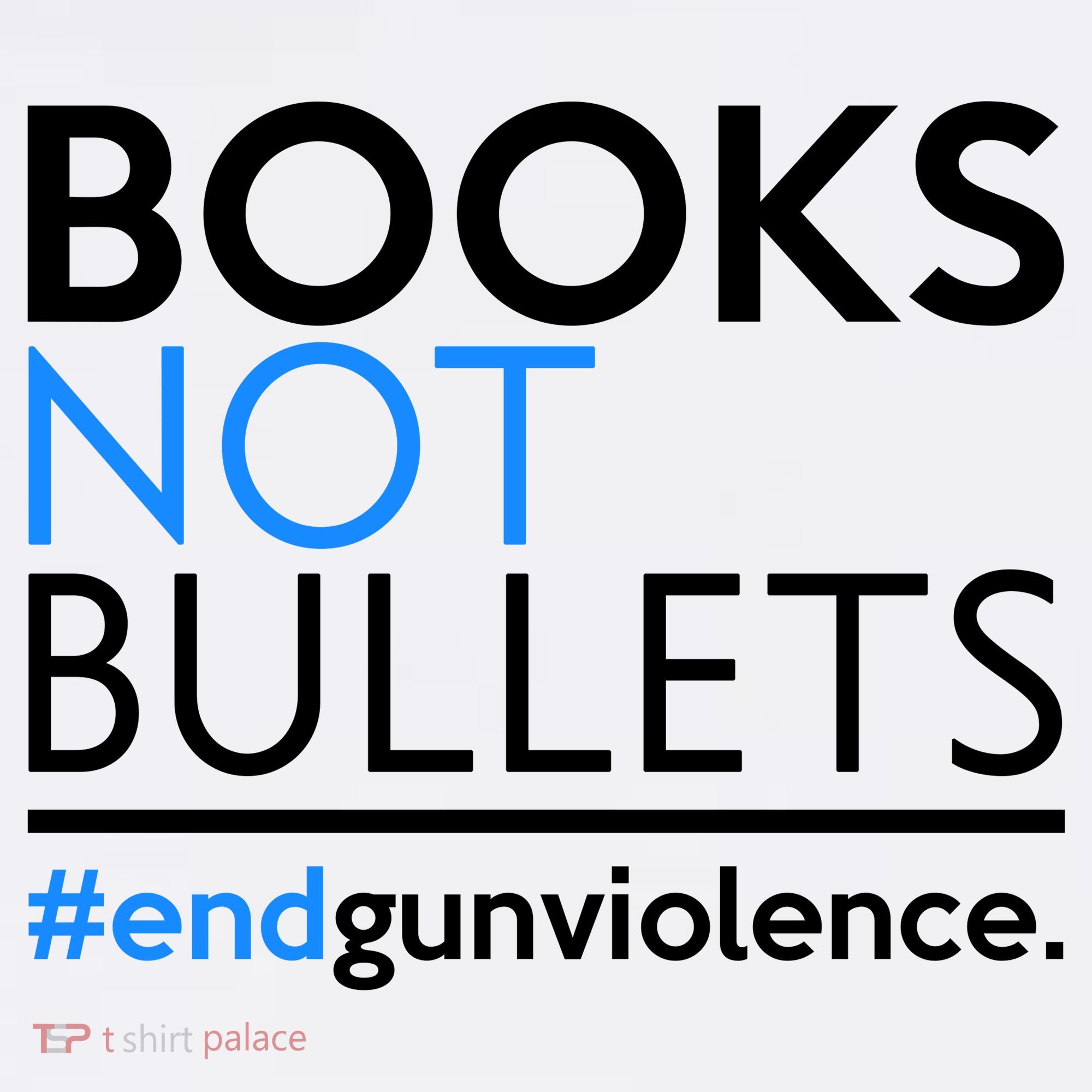 Books Not Bullets Women's T-Shirt