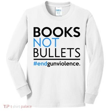 Books Not Bullets Kids Long Sleeve Shirt