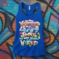 Books The Best Weapons In The  World Women's Tank Top thumb 3