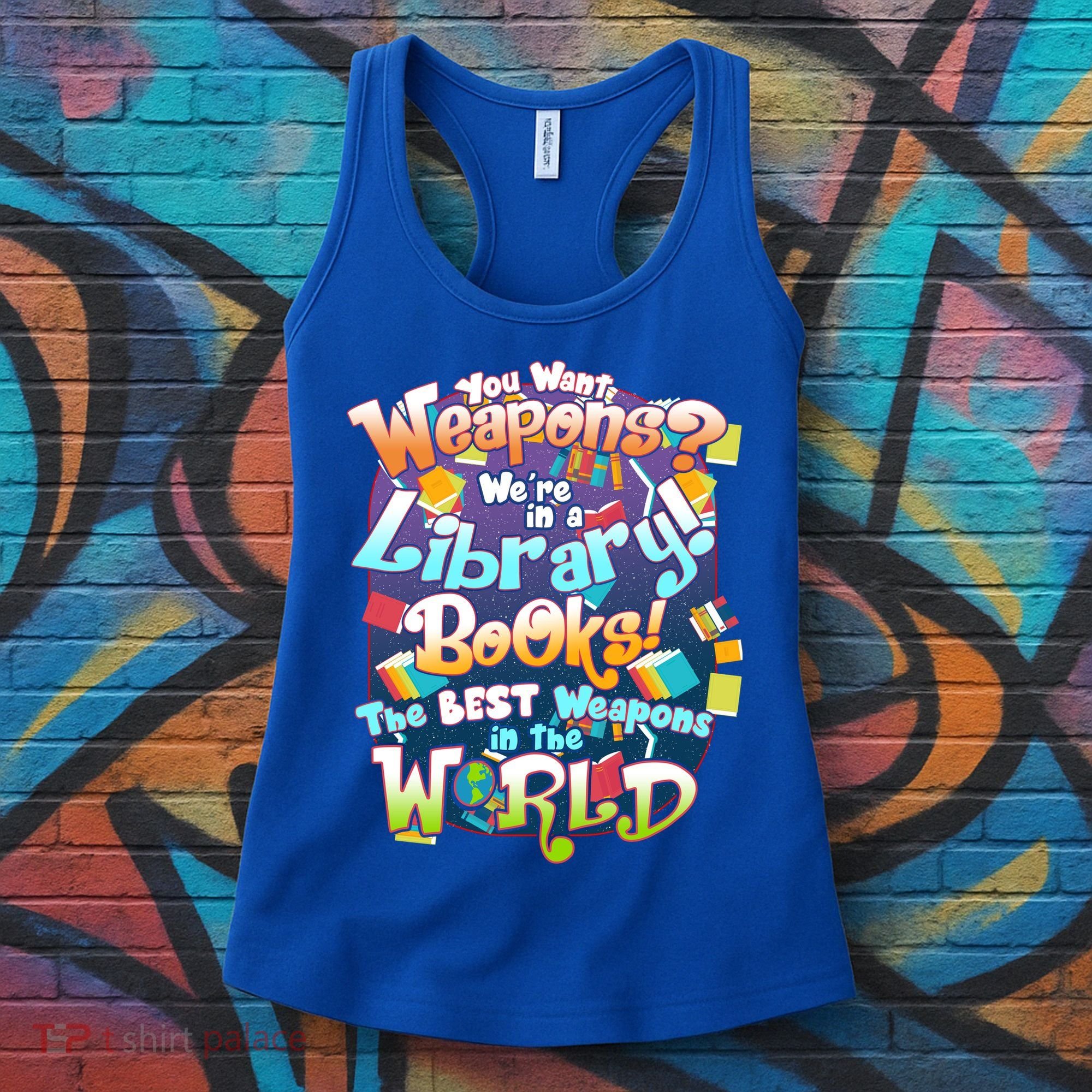 Books The Best Weapons In The  World Women's Tank Top