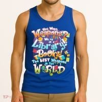 Books The Best Weapons In The  World Tank Top thumb 3