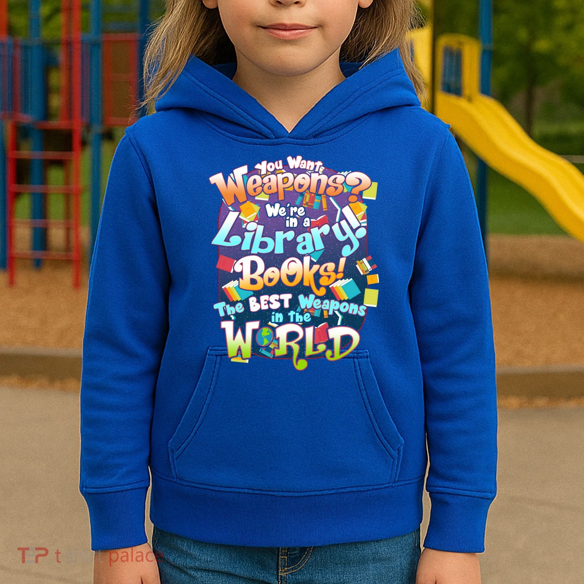 Books The Best Weapons In The  World Kids Hoodie