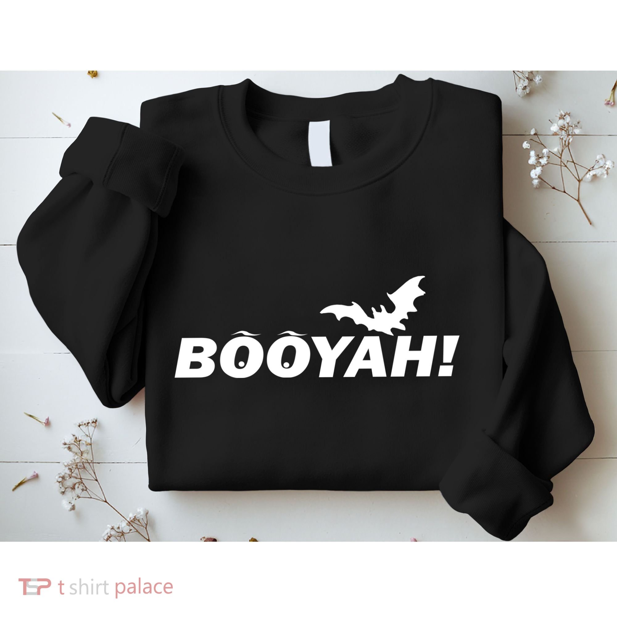 BOOYAH! Bat Halloween Sweatshirt
