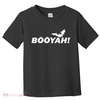 BOOYAH! Bat Halloween Toddler T-Shirt