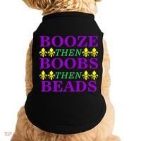 Booze then Boobs then Beads Mardi Gras New Orleans Doggie Tank thumb 0
