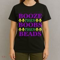 Booze then Boobs then Beads Mardi Gras New Orleans T-Shirt thumb 4