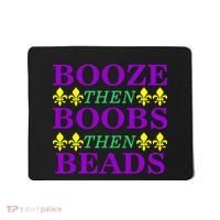 Booze then Boobs then Beads Mardi Gras New Orleans Mousepad thumb 0
