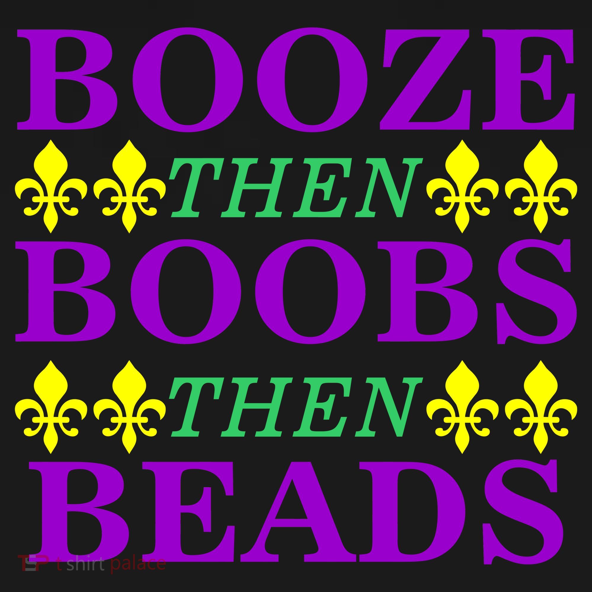 Booze then Boobs then Beads Mardi Gras New Orleans Women's Tank Top