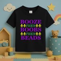 Booze then Boobs then Beads Mardi Gras New Orleans Toddler T-Shirt thumb 3