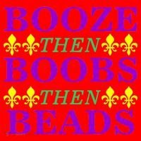 Booze then Boobs then Beads Mardi Gras New Orleans Santa Hat thumb 1