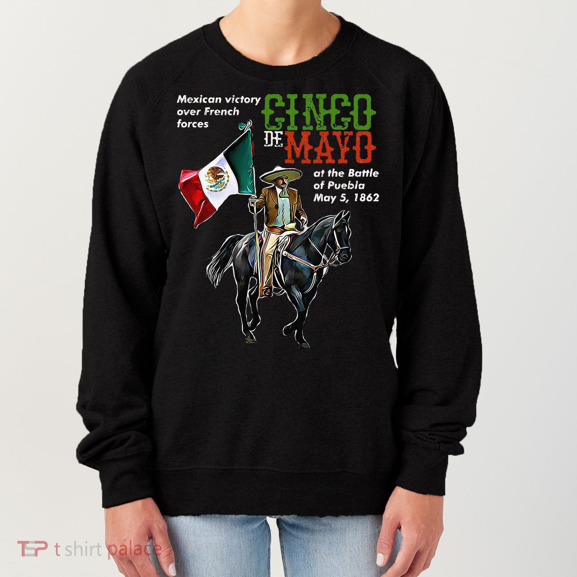 Battle Of Puebla May 5, 1862 Cinco De Mayo Gift Women's Sweatshirt