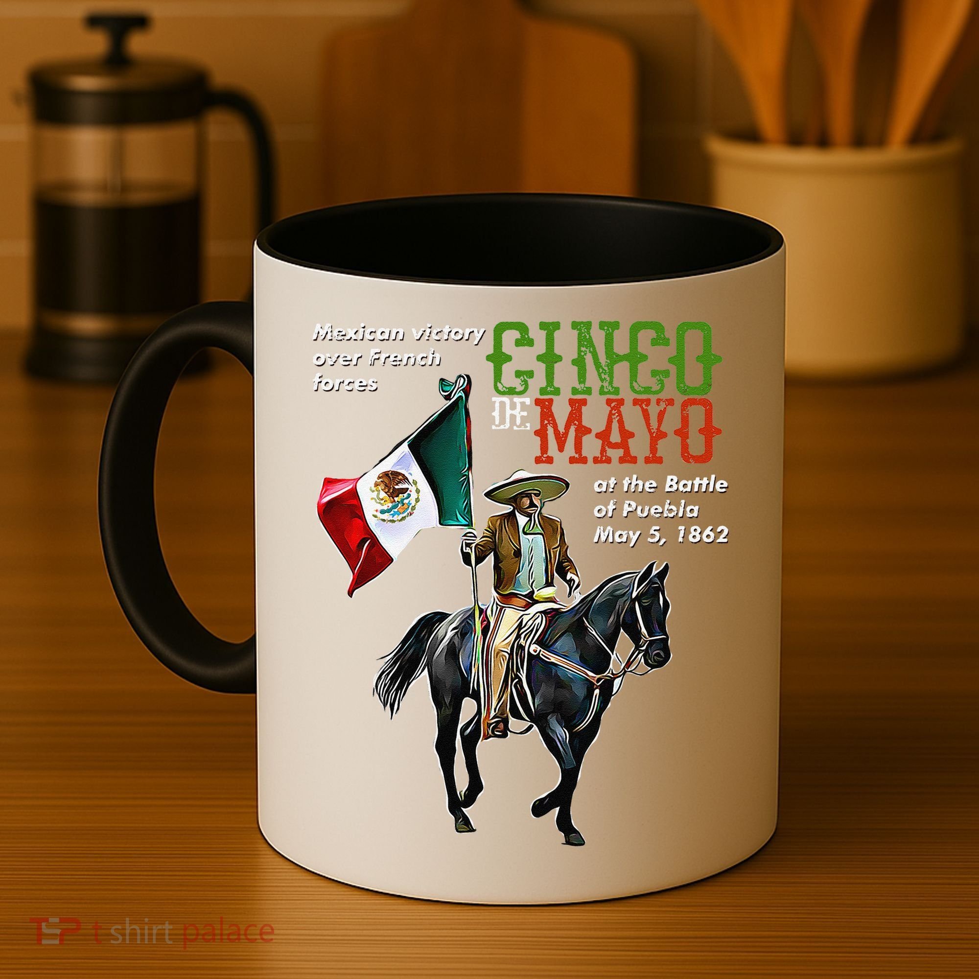 Battle Of Puebla May 5, 1862 Cinco De Mayo Gift Coffee Mug