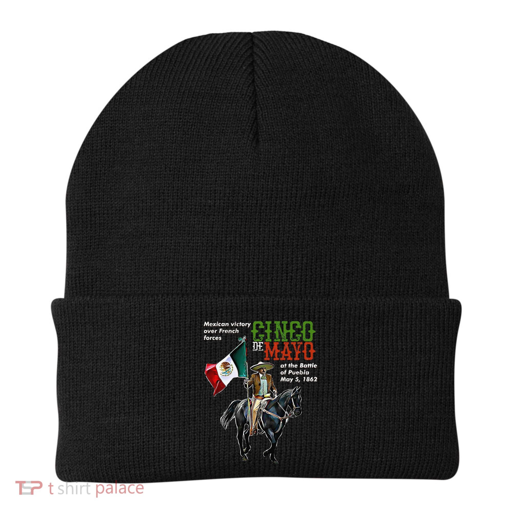 Battle Of Puebla May 5, 1862 Cinco De Mayo Gift Beanie