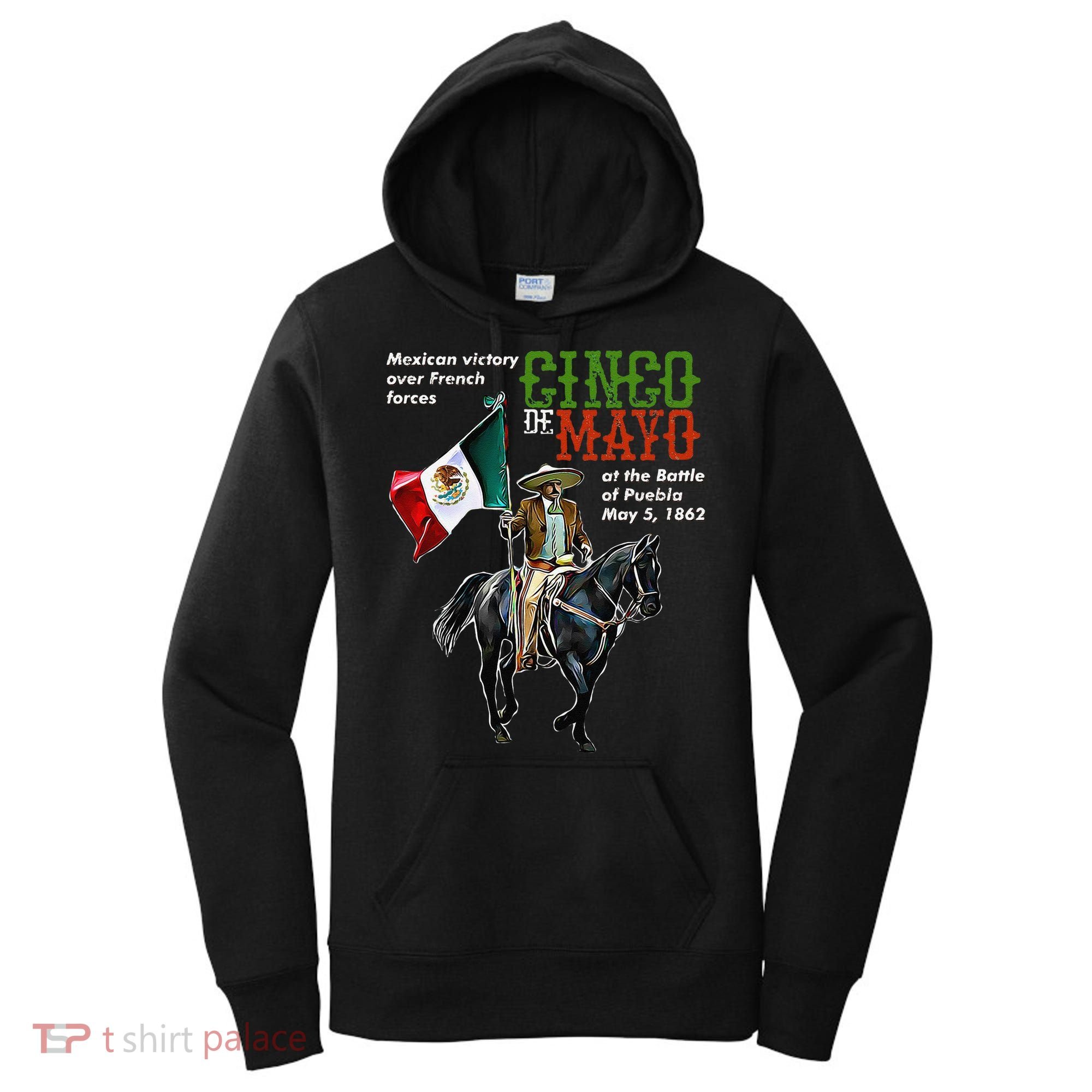 Battle Of Puebla May 5, 1862 Cinco De Mayo Gift Women's Hoodie