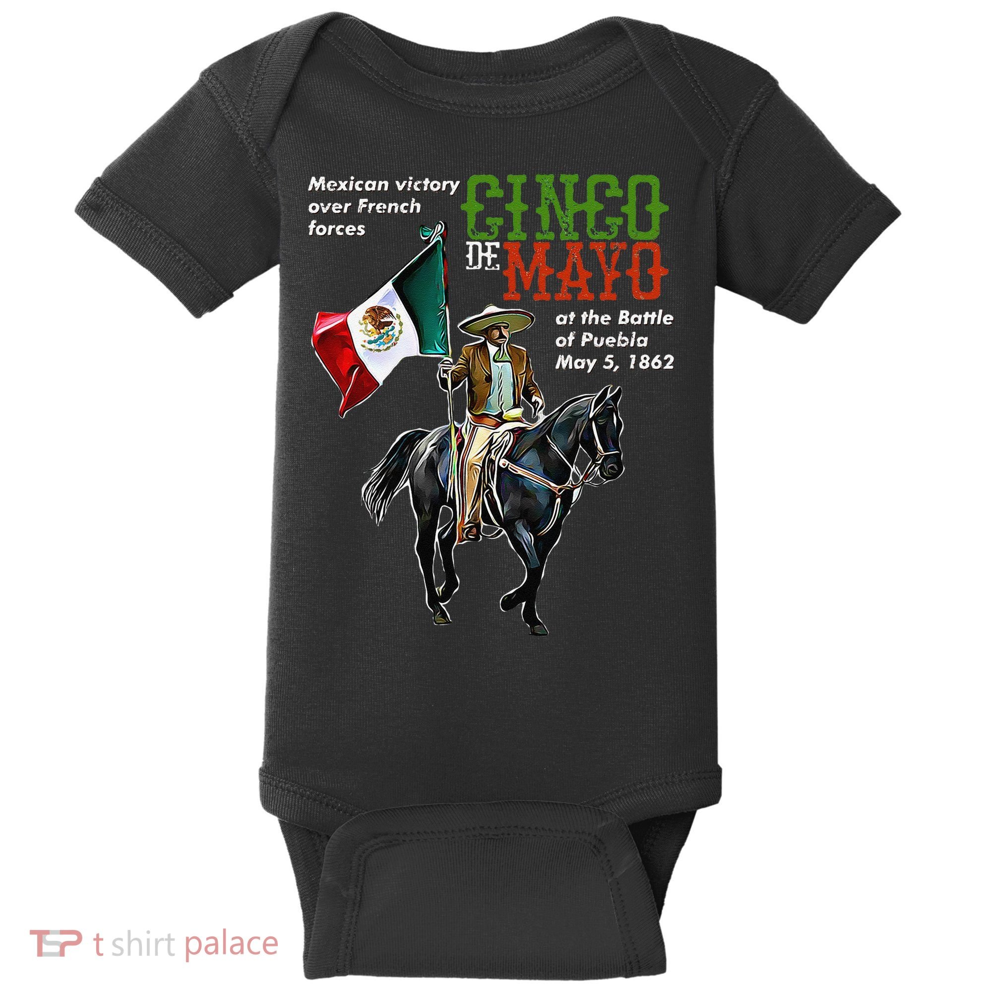 Battle Of Puebla May 5, 1862 Cinco De Mayo Gift Baby Bodysuit